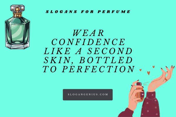 Catchy Slogans for Perfume