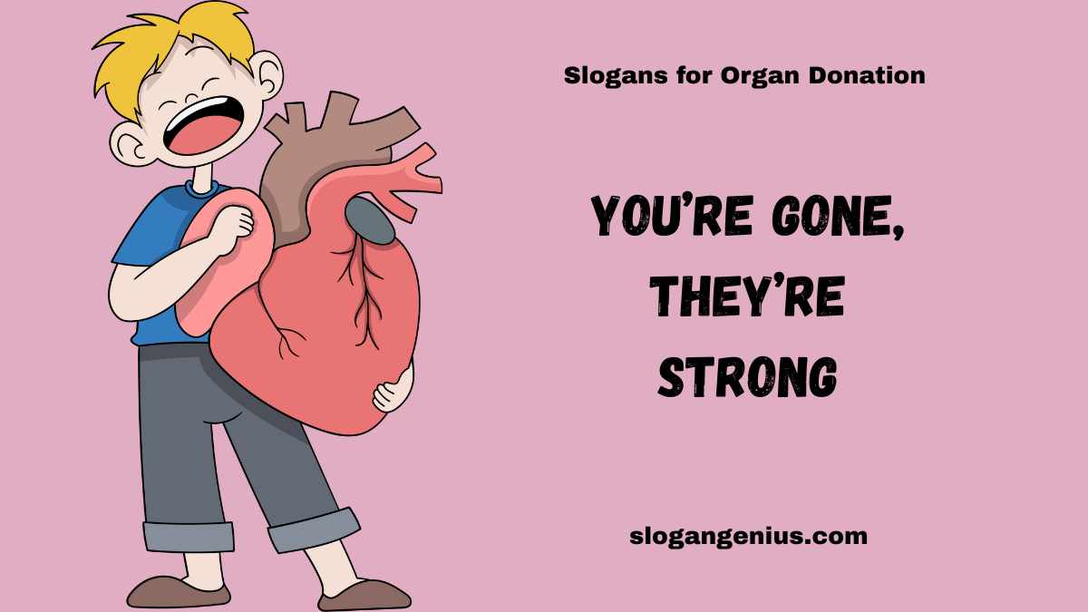 slogans for organ donation day