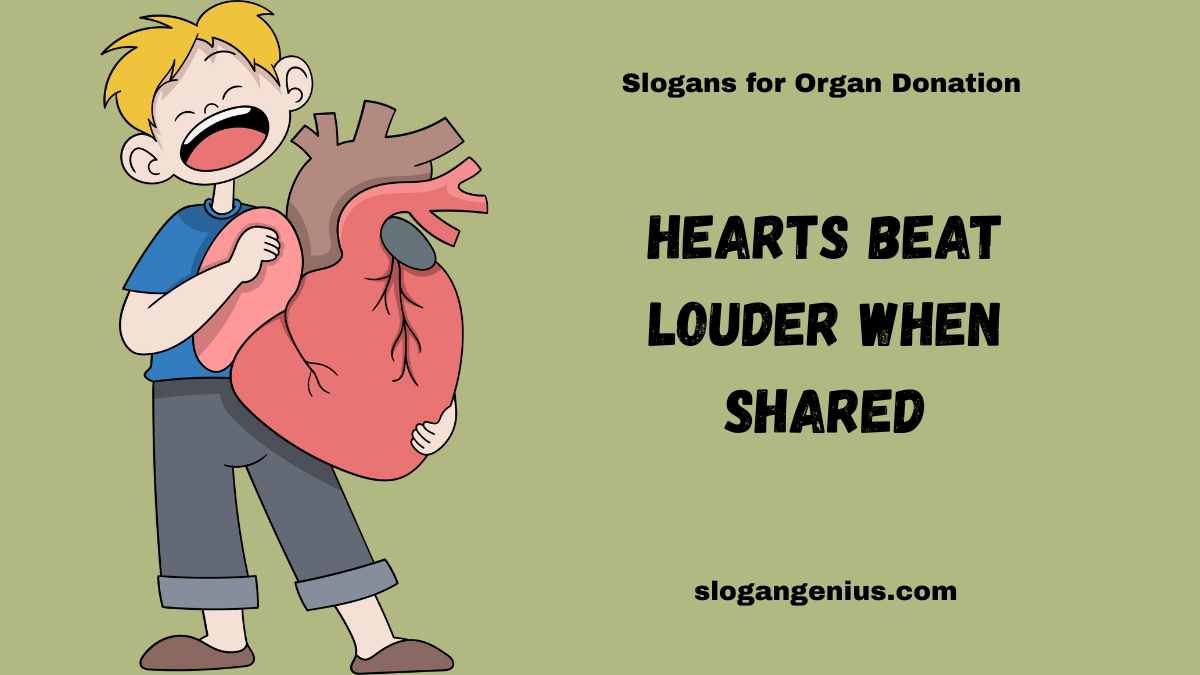 slogans on organ donation for students